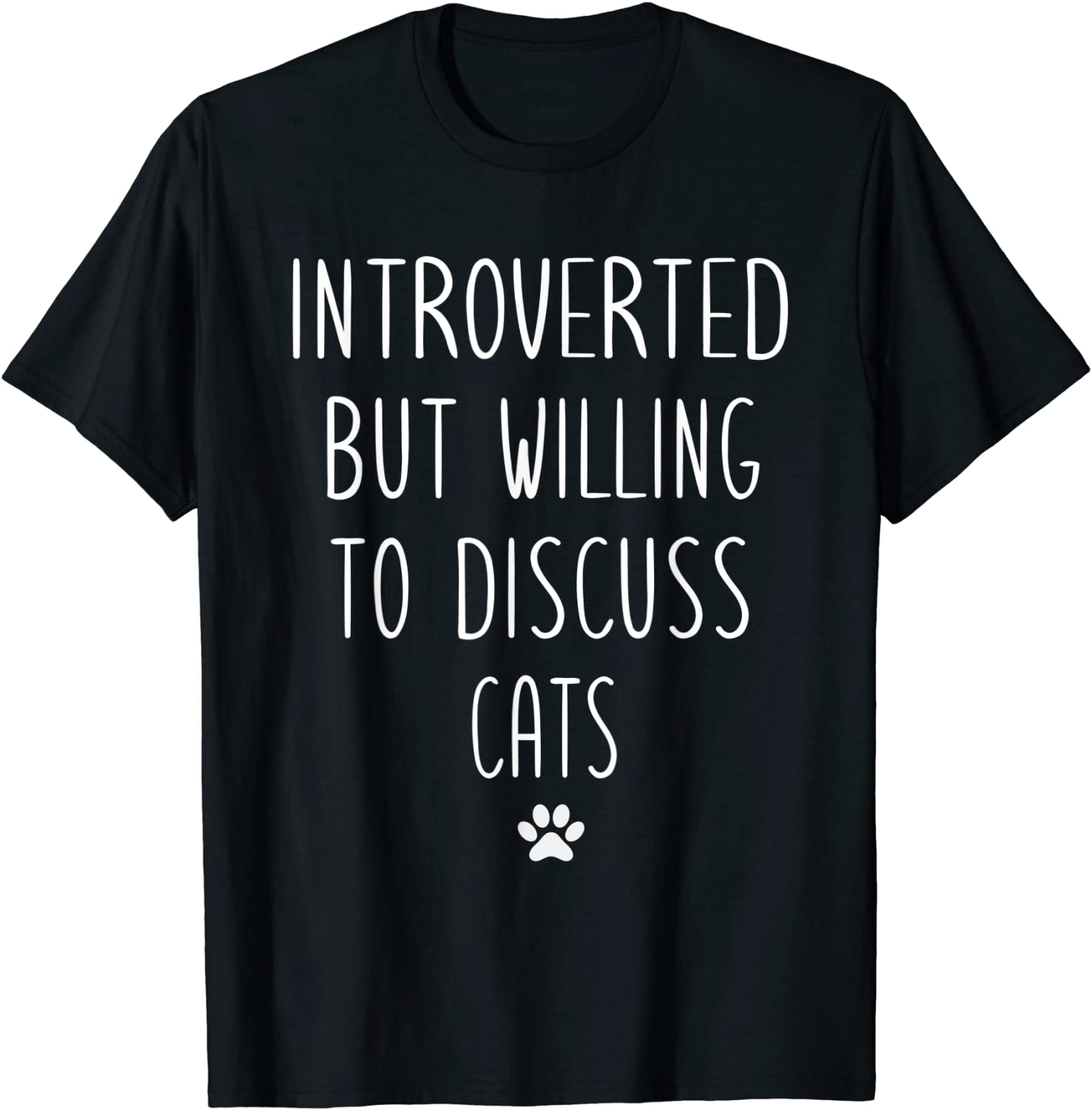 Introverted But Willing To Discuss Cats Kitten Pet Lover Classic Shirt