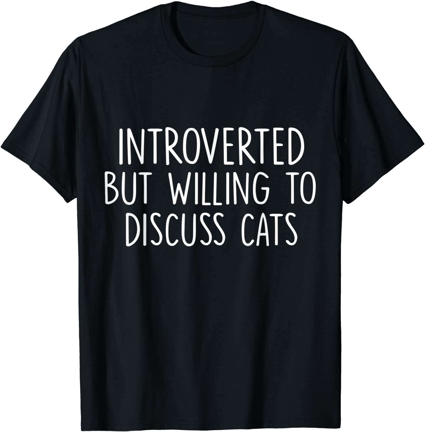 Introverted But Willing To Discuss Cats Kitten Pet Lovers Classic Shirt