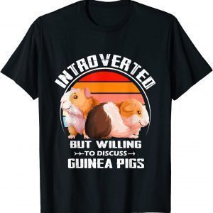 Introverted But Willing To Discuss guinea pigs Kitten Pet Classic Shirt