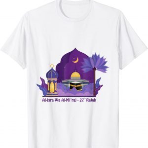 Islamic Top Al-Isra Wa Al-Mi'raj Blouse Unisex Shirt