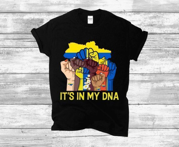 It's In My DNA Ukraine I Stand With Ukraine Love Ukraine Shirt