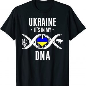 It's In My DNA Ukrainian Vyshyvanka Kozak Ukraine Flag Ukraine Strong T-Shirt