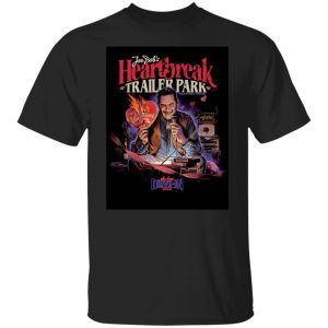 Joe Bob’s Heartbreak Trailer Park Classic shirt
