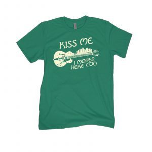 Kiss Me I Moved Here Classic Shirt