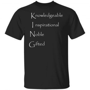 Knowledgeable inspirational noble gifted Classic shirt