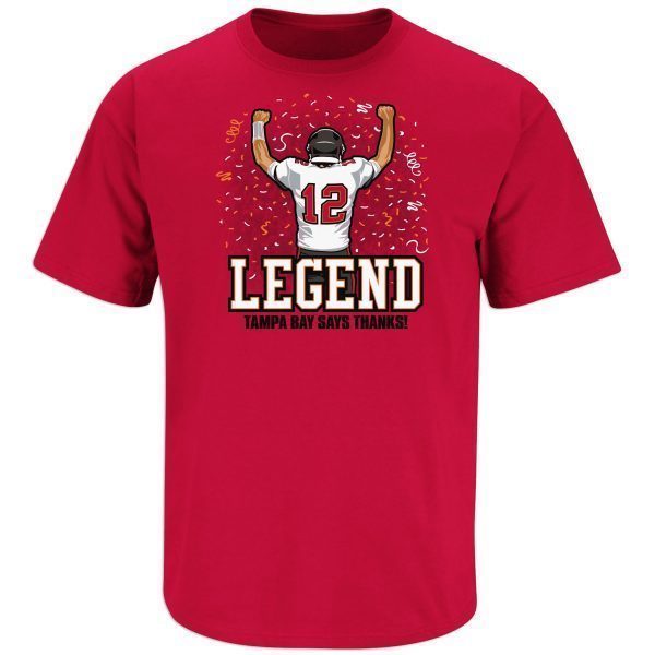 Legend: Tampa Bay Says Thanks, Tom! Classic Shirt