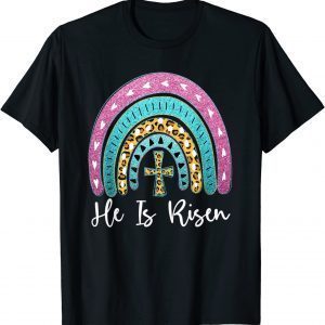 Leopard Rainbow He Is Risen Easter Day Christians Christ 2022 Shirt