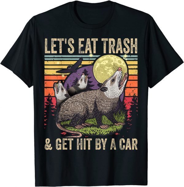 Let's Eat Trash and Get Hit By A Car Vintage Opossum Classic Shirt