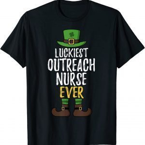 Luckiest Outreach Nurse Ever Leprechaun St. Patrick's Day Classic Shirt