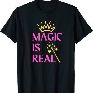 Magic is Real Clasasic Shirt