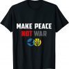 Make Peace Not War Ukraine Russia Classic Shirt