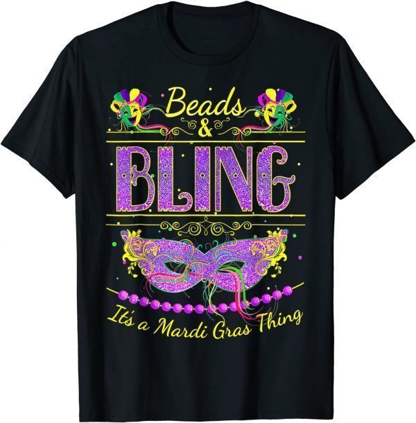 Mardi Gras Beads and Bling It's a Mardi Gras Classic Shirt