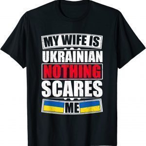 My Wife Is Ukrainian Ukraine Roots Flag American UKR Love Ukraine T-Shirt