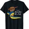 I Need Ammunition Not A Ride, Vinatge Flag Ukraine Free Ukraine T-Shirt