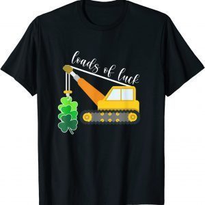 Patricks Day Truck Loads Of Luck Shamrock Classic Shirt