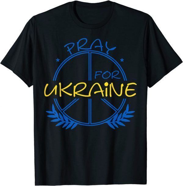 Stop Putin Pray For Ukraine, Peace In Ukraine, Support for Ukraine T-Shirt