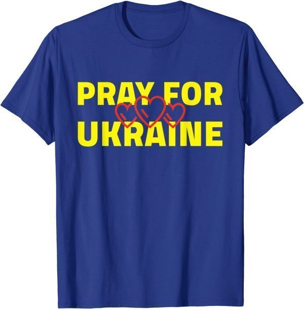 Pray for Ukraine I Stand With Ukraine Pray For Ukraine Classic Shirt