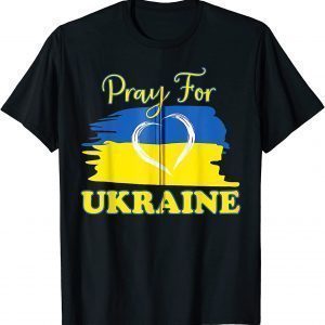 Pray for Ukraine Ukrainian Flag Heart Love Ukraine T-Shirt