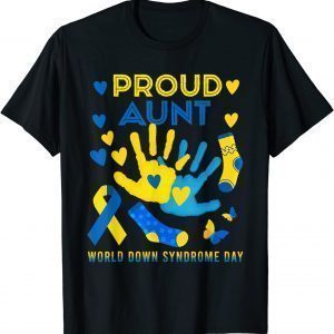 Proud Aunt T21 World Down Syndrome Awareness Day Ribbon Gift T-Shirt