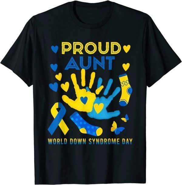 Proud Aunt T21 World Down Syndrome Awareness Day Ribbon Gift T-Shirt