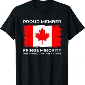 Proud Member Fringe Minority With Unacceptable Views Trucker Classic Shirt