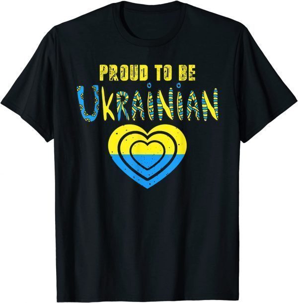 Proud To Be Ukrainian Ukraine Flag Ukraine Classic Shirt