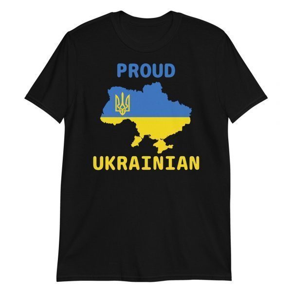 Proud Ukrainian I Stand With Ukraine 2022 Shirt