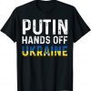 Puck Futin Hands Off Ukraine Support Ukraine Free Ukraine T-Shirt