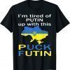 Puck Futin Meme Pround Of Ukrainian Ukraine Map Flag Love Ukraine T-Shirt