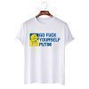 Putin Go Fuck Yourself Love Ukraine Shirt