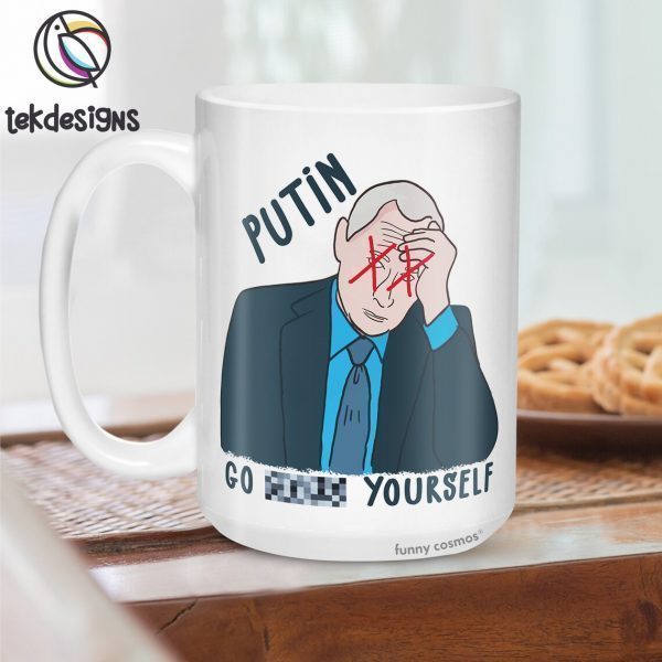 Putin Go Fuck Yourself Ukraine Stand With Ukraine Mug