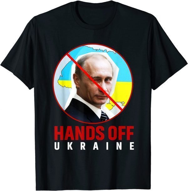 Putin, Hands Off Ukraine Classic Shirt