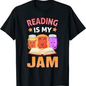 Reading Is My Jam I Love to Read Books Tee Shirt