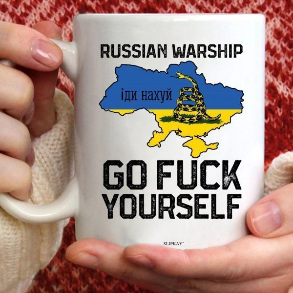 Stop War Russian Warship Go Fuck Yourself, Stand With Ukraine Mug