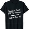 Self Confidence Unisex Shirt