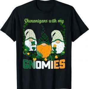 St Patrick's Day shenanigans Gnomies Gnome Shamrock Irish Classic Shirt