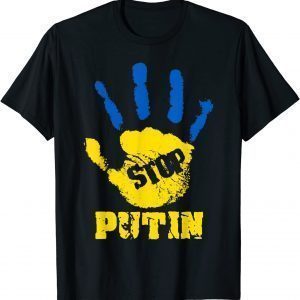 Stop Putin Ukraine I Stand With Ukraine Ukrainian Flag Love Ukraine Shirt