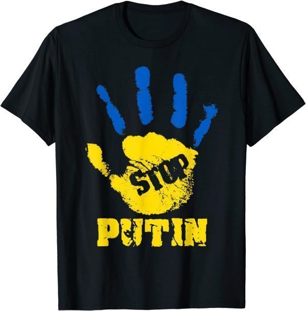 Stop Putin Ukraine I Stand With Ukraine Ukrainian Flag Love Ukraine Shirt