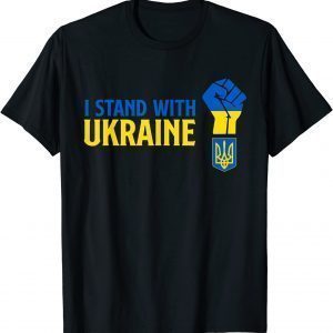 Support Ukraine For Ukrainian People I Stand With Ukraine 2022 Shirt