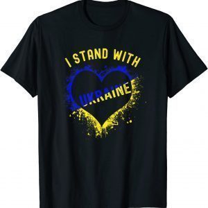 Stop War Support Ukraine I Stand With Ukraine Love Ukraine Heart T-Shirt