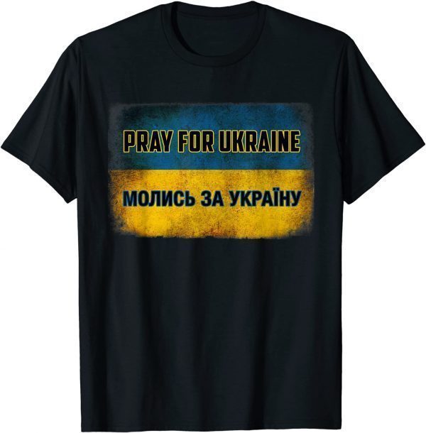 Support Ukraine I Stand With Ukraine Pray For Ukraine Peace Ukraine T-Shirt