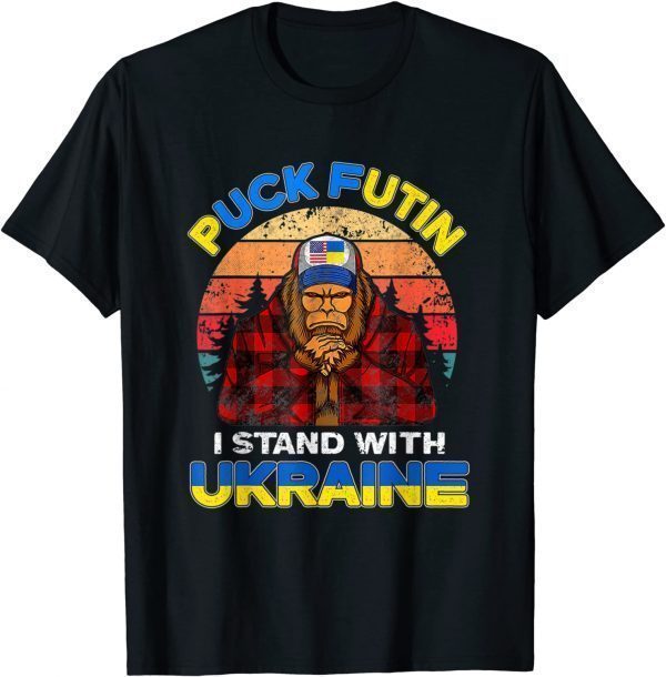 Support Ukraine Puck Futin I Stand With Ukraine Flag Bigfoot Classic Shirt