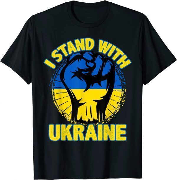 Support Ukrainian Flag I Stand With Ukraine Love Ukraine T-Shirt