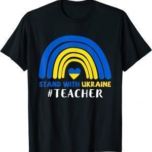 Teacher Support Ukraine I Stand With Ukraine Ukrainian Flag Peace Ukraine T-Shirt