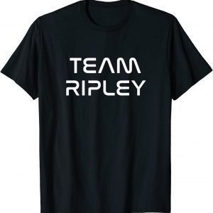 Team Ripley First Name Show Support, Be On Team Ripley Classic Shirt