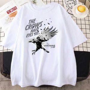 The Crows Have Eyes Iii The Crowening 2022 Shirt