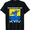 The Ghost Of Kyiv , The Hero Of Kyiv Fighter Pilot Limited Shirt