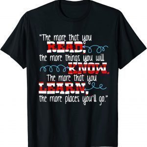 The More That You Read Dr Teacher Red And White Stripe Hat Classic Shirt