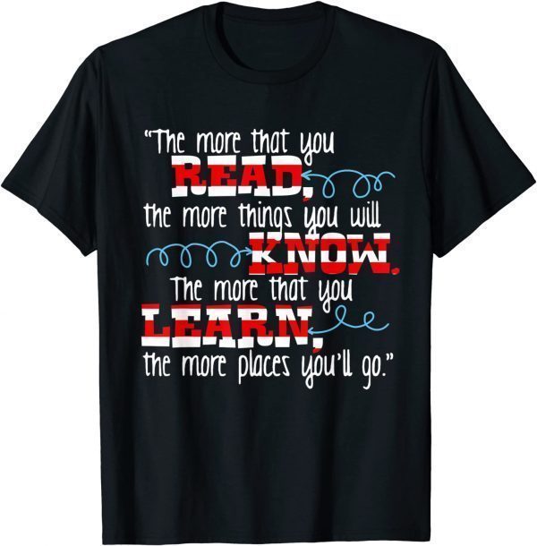 The More That You Read Dr Teacher Red And White Stripe Hat Classic Shirt