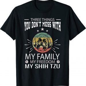 Three Things You Don't Mess With Shih Tzu 4th Of July T-Shirt